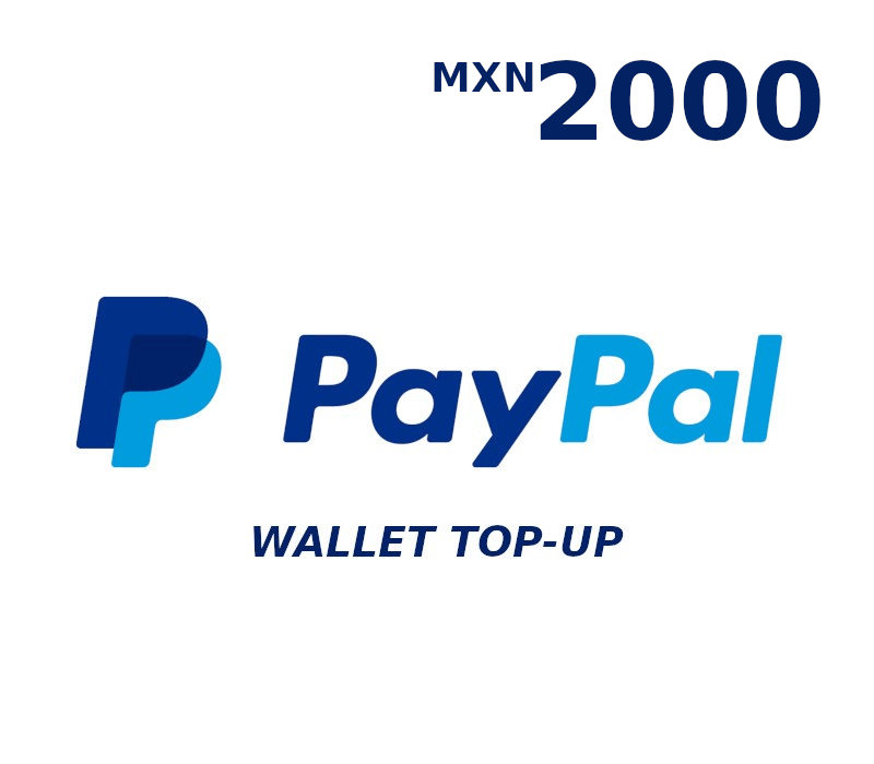 PayPal Wallet MXN 2000 Top Up