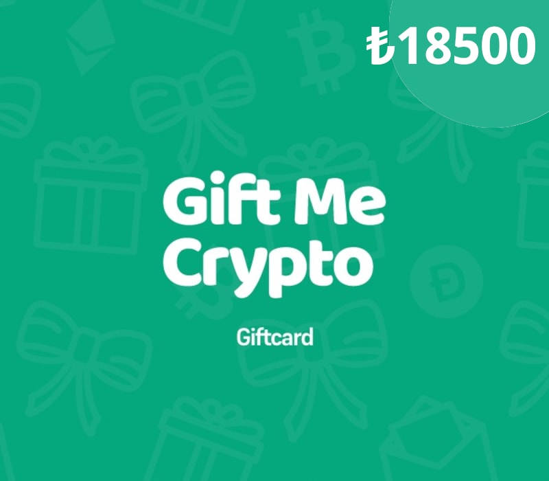 Gift Me Crypto TRY 18500 Gift Card